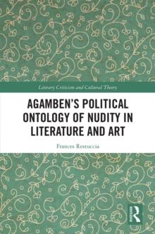 Agamben's Political Ontology of Nudity in Literature and Art