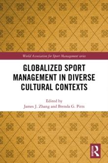 Globalized Sport Management in Diverse Cultural Contexts