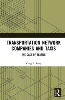 Transportation Network Companies and Taxis : The Case of Seattle