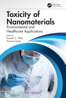 Toxicity of Nanomaterials : Environmental and Healthcare Applications