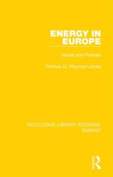 Energy in Europe : Issues and Policies