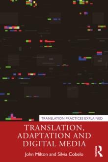 Translation, Adaptation and Digital Media