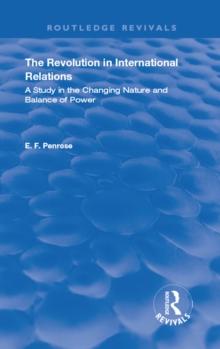 The Revolution in International Relations : A Study in the Changing Balance of Power