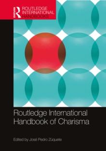 Routledge International Handbook of Charisma