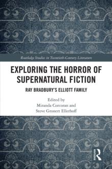 Exploring the Horror of Supernatural Fiction : Ray Bradburys Elliott Family