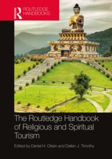 The Routledge Handbook of Religious and Spiritual Tourism