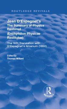 Jean D'Espagnet's The Summary of Physics Restored