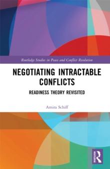 Negotiating Intractable Conflicts : Readiness Theory Revisited