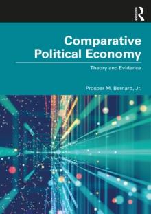 Comparative Political Economy : Theory and Evidence