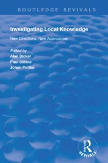 Investigating Local Knowledge : New Directions, New Approaches