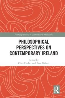 Philosophical Perspectives on Contemporary Ireland