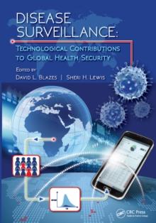 Disease Surveillance : Technological Contributions to Global Health Security