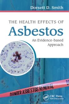 The Health Effects of Asbestos : An Evidence-based Approach