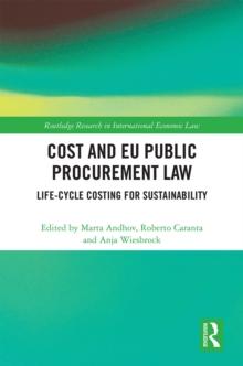 Cost and EU Public Procurement Law : Life-Cycle Costing for Sustainability