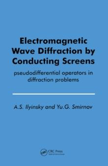 Electromagnetic Wave Diffraction by Conducting Screens pseudodifferential operators in diffraction problems