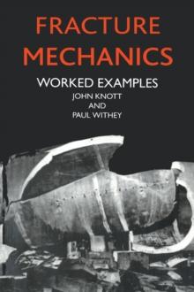 Fracture Mechanics : Worked Examples