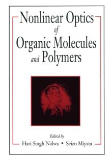 Nonlinear Optics of Organic Molecules and Polymers