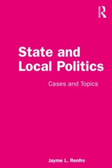 State and Local Politics : Cases and Topics