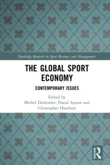 The Global Sport Economy : Contemporary Issues