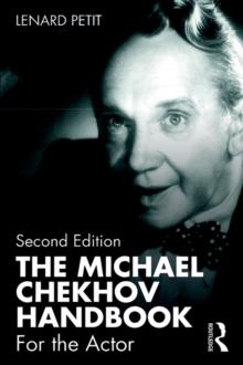 The Michael Chekhov Handbook : For the Actor