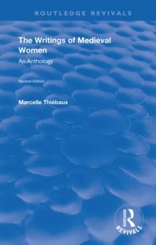 The Writings of Medieval Women : An Anthology