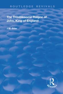 The Troublesome Raigne of John, King of England