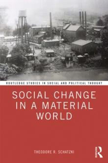 Social Change in a Material World