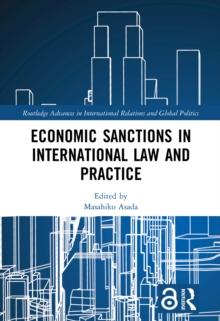 Economic Sanctions in International Law and Practice