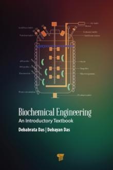 Biochemical Engineering : An Introductory Textbook