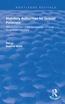 Statutory Authorities for Special Purposes : With a Summary of the Development of Local Government Structure