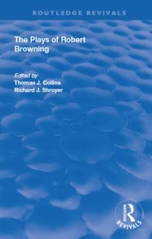 The Plays of Robert Browning