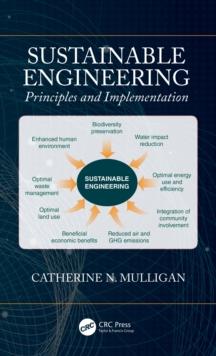 Sustainable Engineering : Principles and Implementation