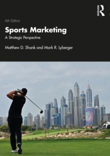 Sports Marketing : A Strategic Perspective