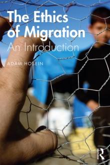 The Ethics of Migration : An Introduction