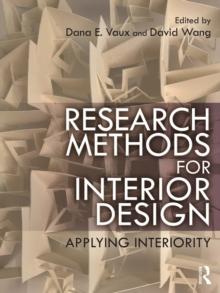 Research Methods for Interior Design : Applying Interiority