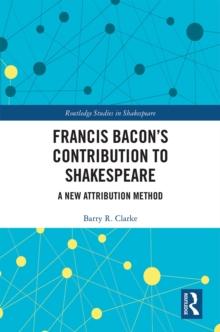 Francis Bacon's Contribution to Shakespeare : A New Attribution Method