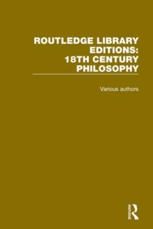 Routledge Library Editions: 18th Century Philosophy