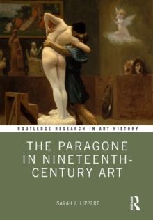 The Paragone in Nineteenth-Century Art