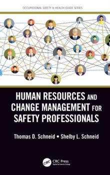 Human Resources and Change Management for Safety Professionals