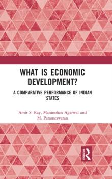 What is Economic Development? : A Comparative Performance of Indian States