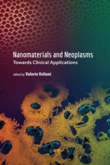 Nanomaterials and Neoplasms : Towards Clinical Applications