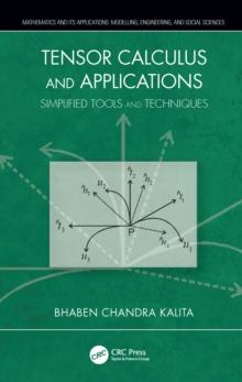 Tensor Calculus and Applications : Simplified Tools and Techniques