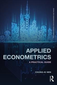 Applied Econometrics : A Practical Guide