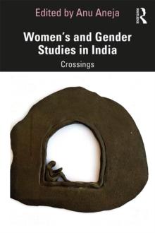 Women's and Gender Studies in India : Crossings