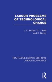 Labour Problems of Technological Change