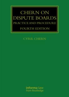 Chern on Dispute Boards : Practice and Procedure