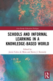 Schools and Informal Learning in a Knowledge-Based World