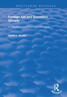 Foreign Aid and Economic Growth : A Theoretical and Empirical Investigation