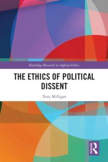 The Ethics of Political Dissent