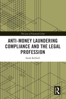 Anti-Money Laundering Compliance and the Legal Profession